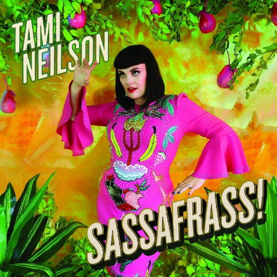 Sassafrass! (Vinyl) - TAMI NEILSON