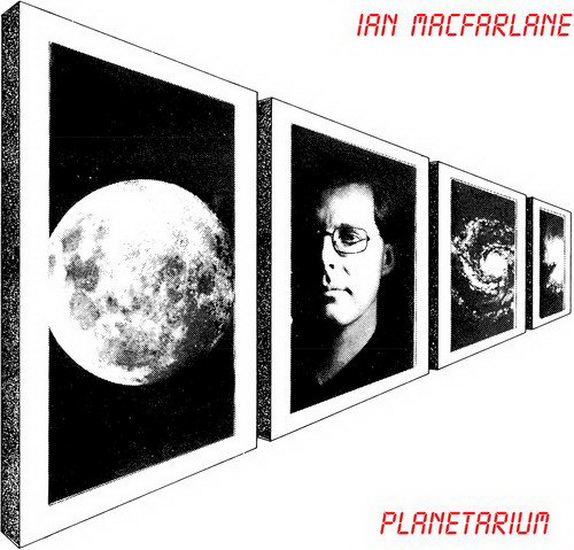 Planetarium (Vinyl) - IAN MACFARLANE