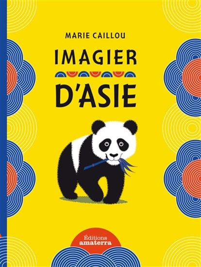 Imagier d'Asie - MARIE CAILLOU