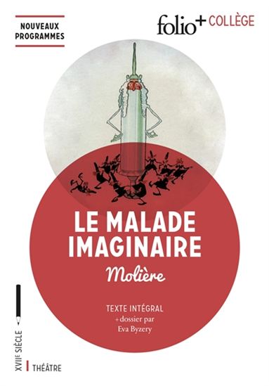 Le Malade imaginaire - MOLIÈRE