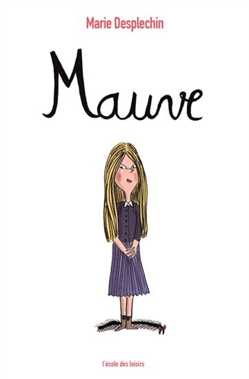 Mauve N. éd. - MARIE DESPLECHIN