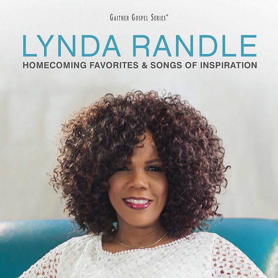 Homecoming Favorites & Song Of Inspiration vol.1 - LYNDA RANDLE
