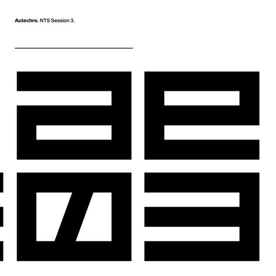 NTS Season 3 (3Vinyl) - AUTECHRE
