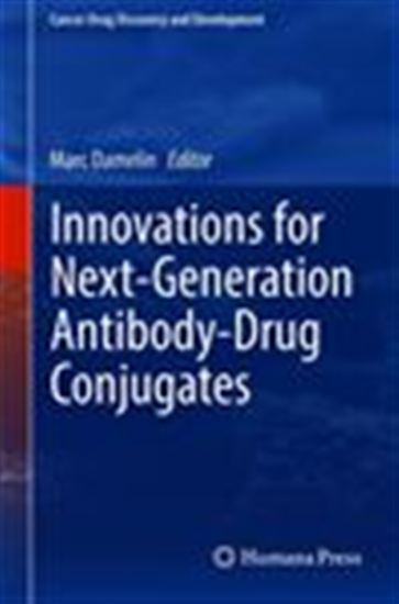 Innovations for Next-Generation Antibody-Drug Conjugates - MARC DAMELIN