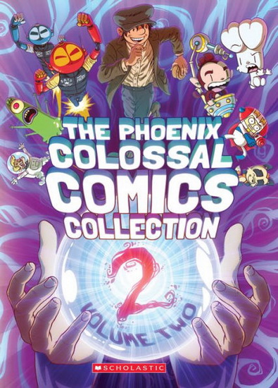 Phoenix Colossal Comics Collection: Volume Two - COLLECTIF