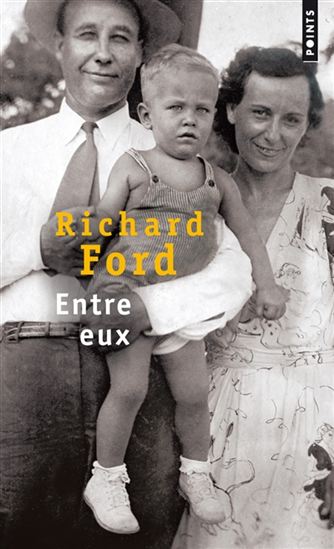 Entre eux - RICHARD FORD