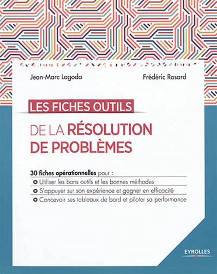 Les Fiches outils de la résolution de problème - JEAN-MARC LAGODA