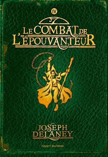 Le Combat de l&#39;Épouvanteur #04 - JOSEPH DELANEY