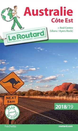 Australie côte Est : + Red Centre, Uluru-Ayers Rock 2018/19 - PHILIPPE GLOAGUEN