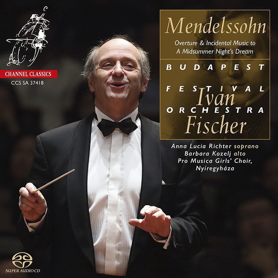 Mendelssohn: Overture & Incidental Music To A Midsummer Night'S Dream (SACD) - MENDELSSOHN