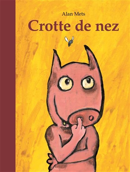 Crotte de nez N. éd. - ALAN METS
