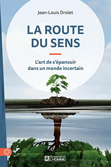 La Route du sens N. éd. - JEAN-LOUIS DROLET