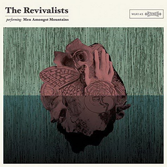 Men Amongst Mountain - REVIVALISTS