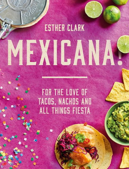 Mexicana! - ESTHER CLARK