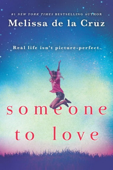 Someone to Love - MELISSA DE LA CRUZ