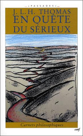 En quête du sérieux - THOMA J L H