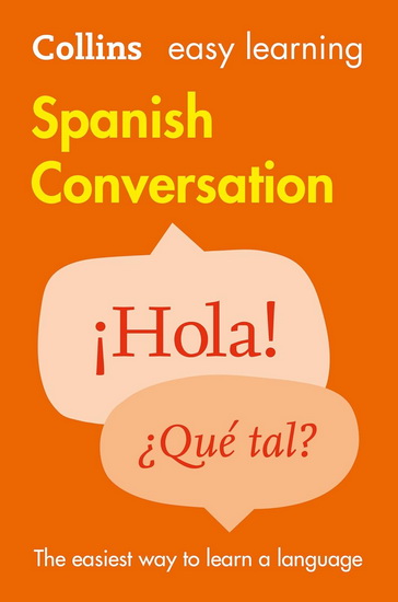 Spanish Conversation - COLLINS DICTIONARIES