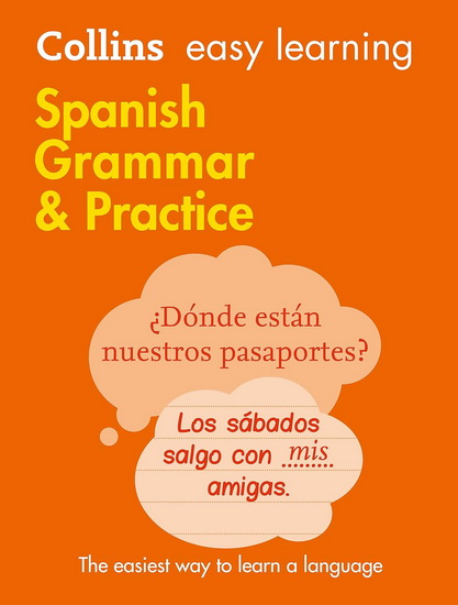 Spanish Grammar & Practice - COLLINS DICTIONARIES