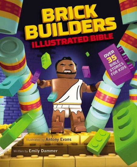 Brick Builder&#39;s Illustrated Bible - EMILY DAMMER