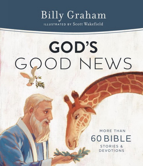 God&#39;s Good News - BILLY GRAHAM