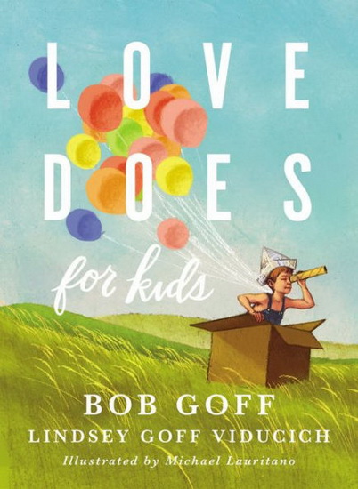 Love Does for Kids - BOB GOFF