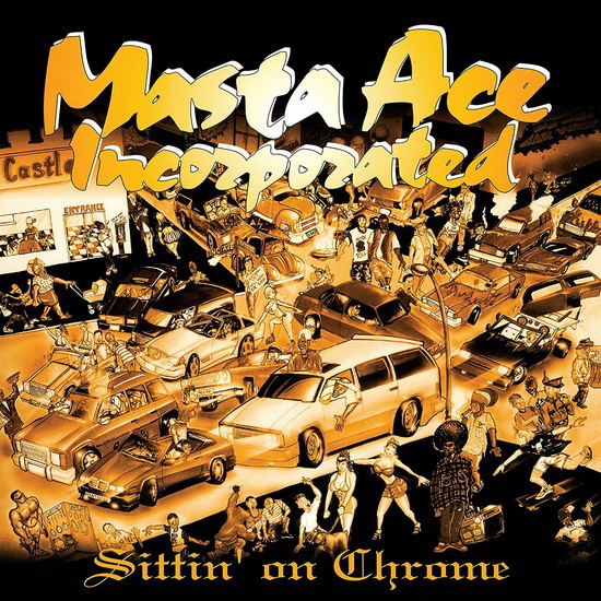 Sittin' On Chrome (2Vinyl) - MASTA ACE INCORPORATED