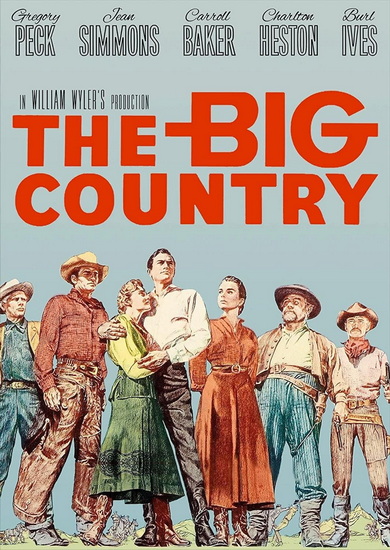 The Big Country - WILLIAM WYLER