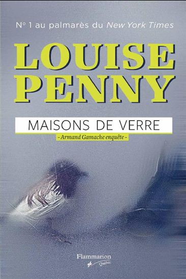 Maisons de verre - LOUISE PENNY