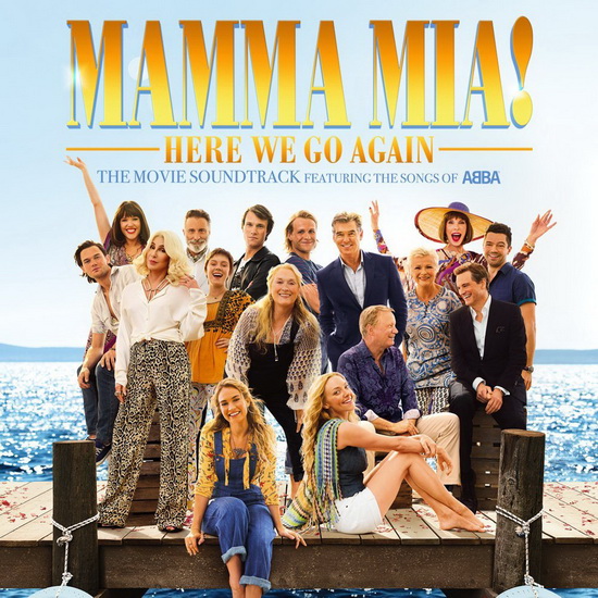 Mamma Mia! Here We Go Again - BENNY & BJORN ULVAEUS ANDERSSON