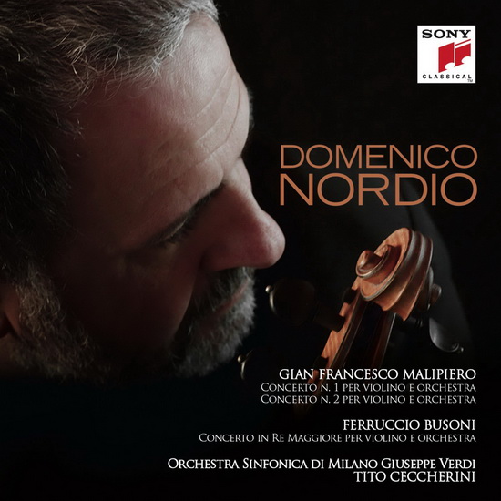 Malipiero & Busoni: Violin Concertos - MALIPIERO - BUSONI