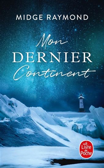 Mon dernier continent - MIDGE RAYMOND
