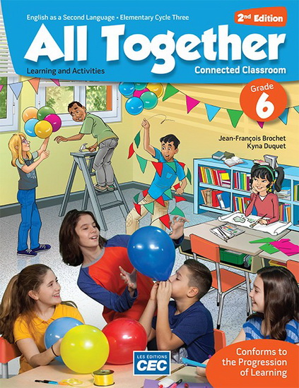 All Together Grade 6 : Learning and Activities Book, 2nd Ed. - JEAN-FRANCOIS BROCHET - KYNA DUQUET