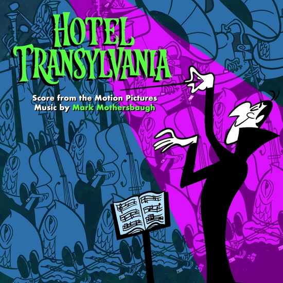 Hotel Transylvania 3: Summer Vacation (score) - MARK MOTHERSBAUGH