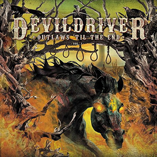 Outlaws 'Til The End, Vol.1 (Vinyl) - DEVILDRIVER