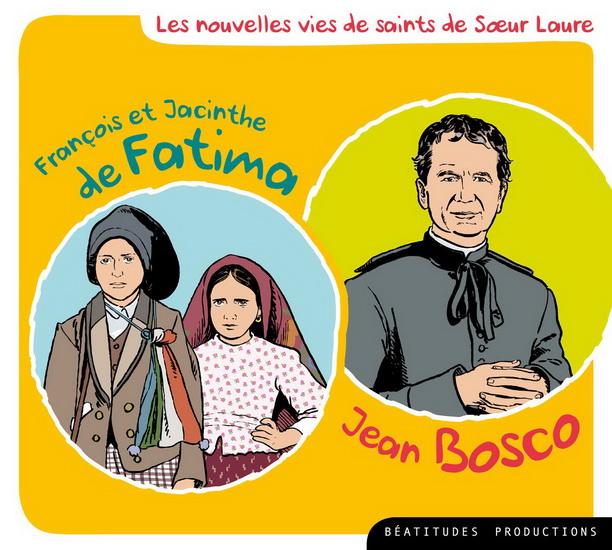 François et Jacinthe de Fatima - Jean Bosco (CD) - SOEUR LAURE