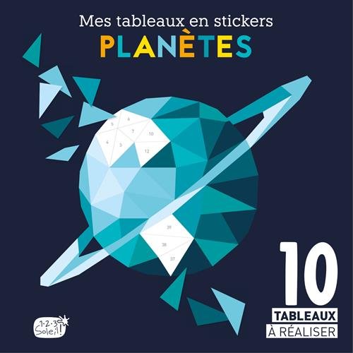 Planètes : 10 tableaux à réaliser - COLLECTIF