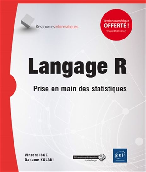 Langage R : prise en main des statistiques - VINCENT ISOZ - DANAME KOLANI