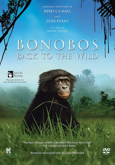 Bonobos : Back To The Wild - ALAIN TIXIER