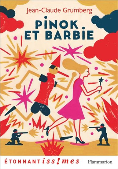 Pinok et Barbie : là où les enfants n&#39;ont rien - JEAN-CLAUDE GRUMBERG