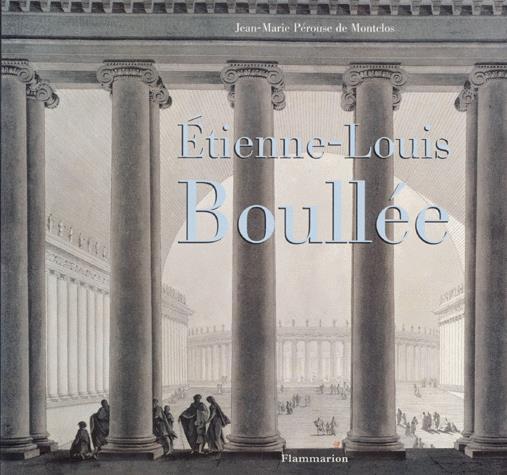 Etienne-Louis Boullée - PEROUSE DE M J-M