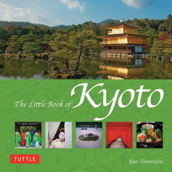 The Little Book of Kyoto - BEN SIMMONS