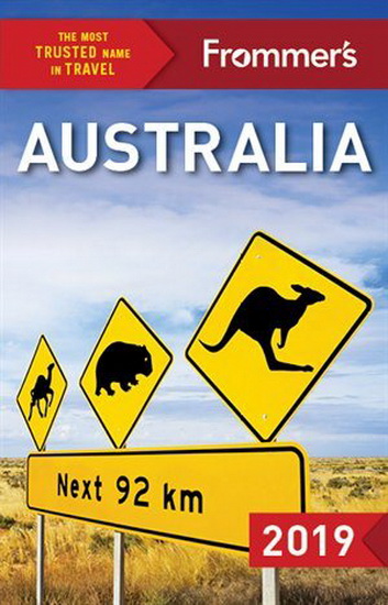 Frommer&#39;s EasyGuide to Australia 2019 - LEE MYLNE