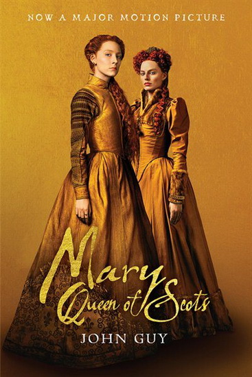 Mary Queen of Scots (Tie-In) - COLLECTIF