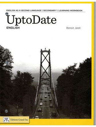 UptoDate: English as a Second Language: Secondary 1 - BENOÎT JARET