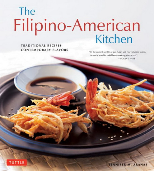 The Filipino-American Kitchen - JENNIFER M ARANAS & AL