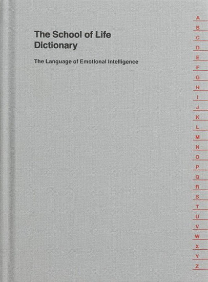 The School of Life Dictionary - COLLECTIF