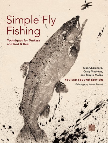 Simple Fly Fishing (Revised Second Edition) - YVON CHOUINARD & AL