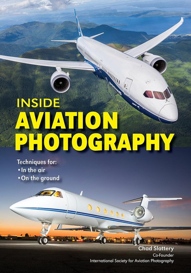 Inside Aviation Photography - CHAD SLATTERY