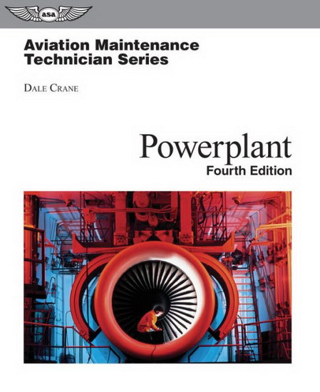 Aviation Maintenance Technician: Powerplant - DALE CRANE