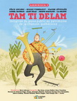 Tam Ti Delam : initiation du jeune public au patrimoine de la chanson québécoise - COLLECTIF